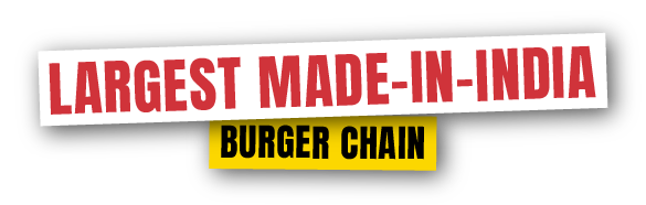 Larget Made-In-India Burger Chain